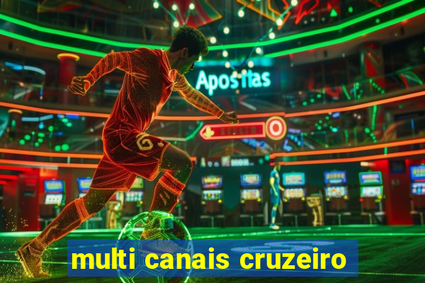 multi canais cruzeiro